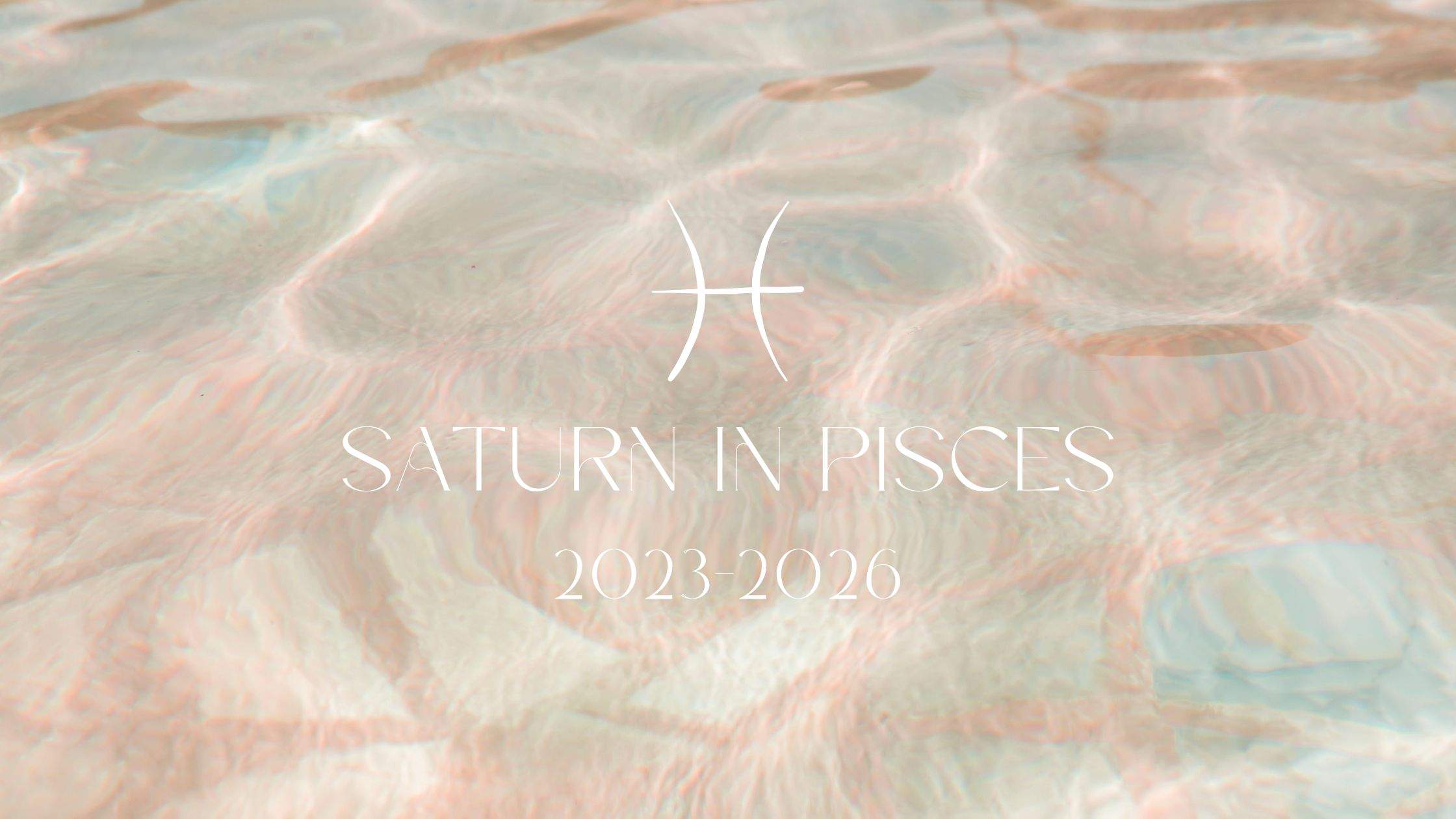 What To Expect From The Saturn In Pisces 20232026 Era The Zodiac Style